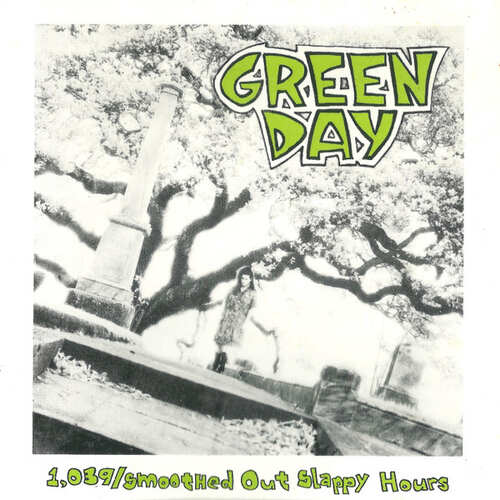 Green Day - 1.039/Smoothed Out Slappy Hours