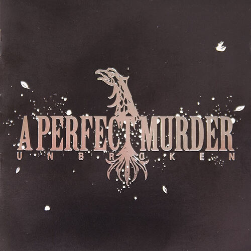 A Perfect Murder - Unbroken