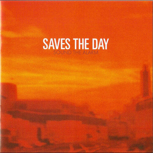 Saves The Day - Sound The Alarm