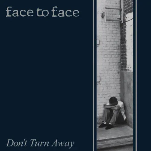Face To Face - Don't Turn Away (Edición 25th Anniversary)