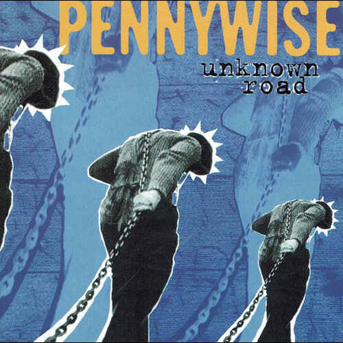 Pennywise - Unknown Road