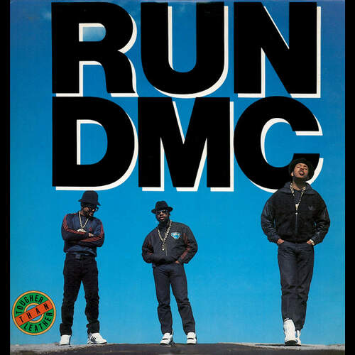 Run-DMC - Tougher Than Leather