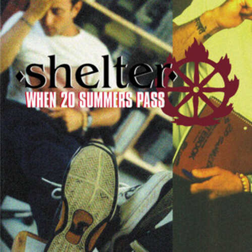 Shelter - When 20 Summers Pass