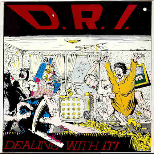 D.R.I - Dealing With It!