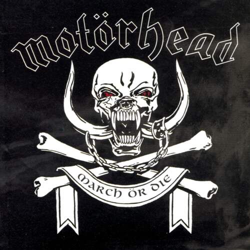 Motorhead - March Or Die