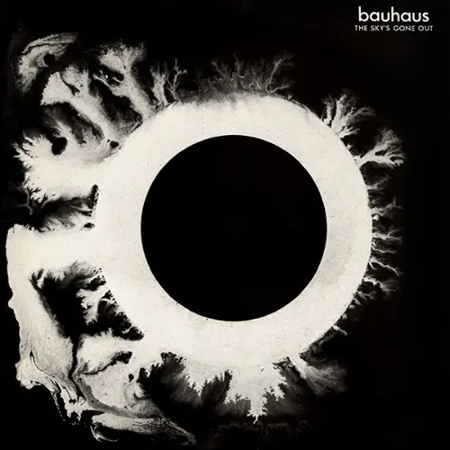 Bauhaus - The Sky's Gone Out