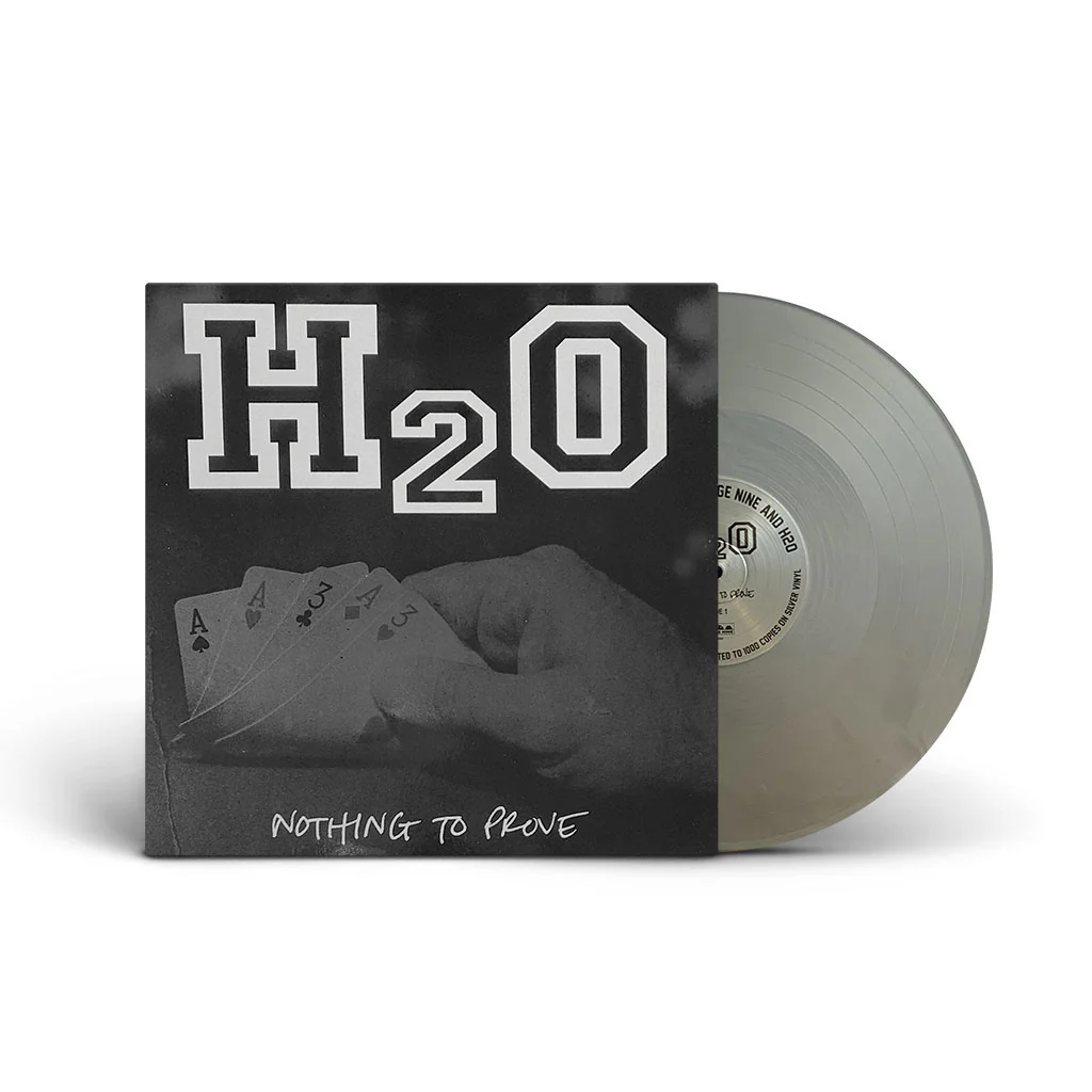 H2O - Nothing To Prove (Silver Anniversary Edition)