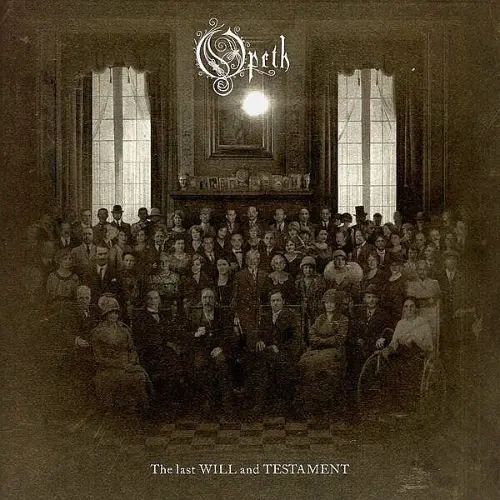 Opeth - The Last Will And Testament