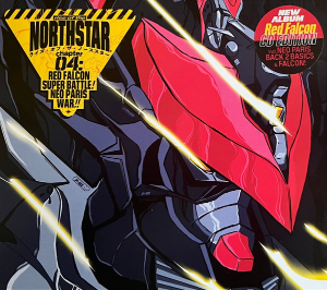 Rise Of The Northstar - Chapter 4: Red Falcon Super Battle! Neo Paris..
