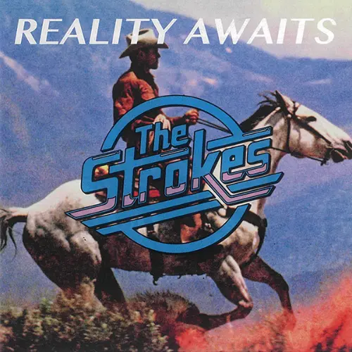 THE STROKES - REALITY AWAITS