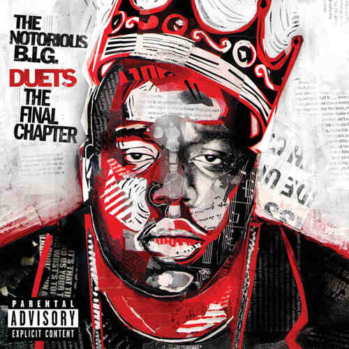 The Notorious B.I.G. - Duets (The Final Chapter)