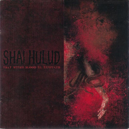 Shai Hulud - That Within Blood Ill - Tempered