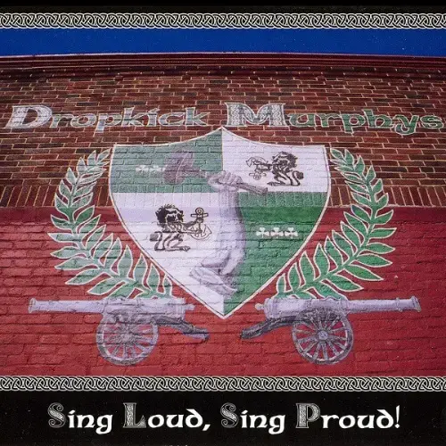 Dropkick Murphys Sing Loud, Sing Proud! vinilo