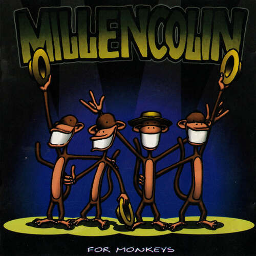 Millencolin - For Monkeys
