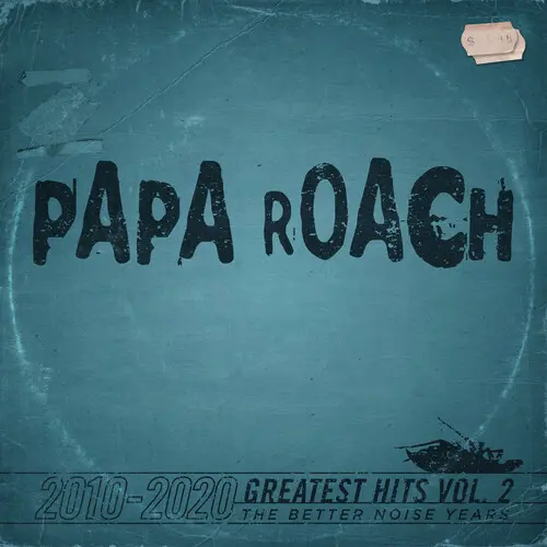 Papa Roach - 2010-2020 Greatest Hits Vol. 2: The Better Noise Years