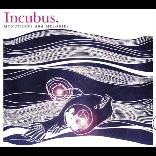 Incubus - Monuments And Melodies