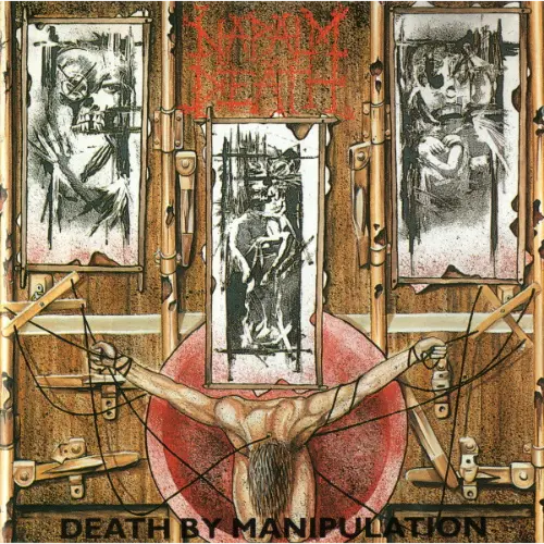 Napalm Death - Death By Manipulation