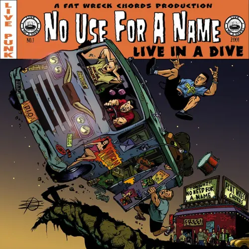 No Use For A Name - Live In A Dive
