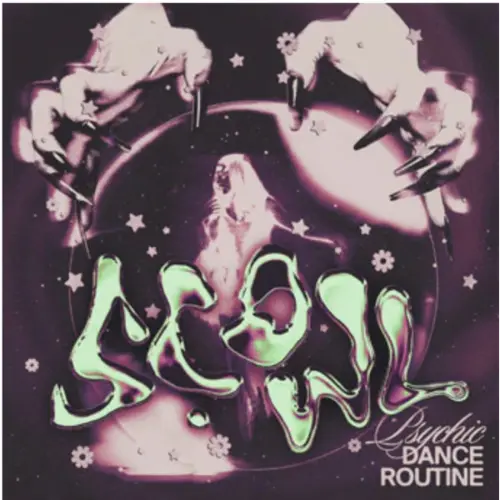 Scowl - Psychic Dance Routine