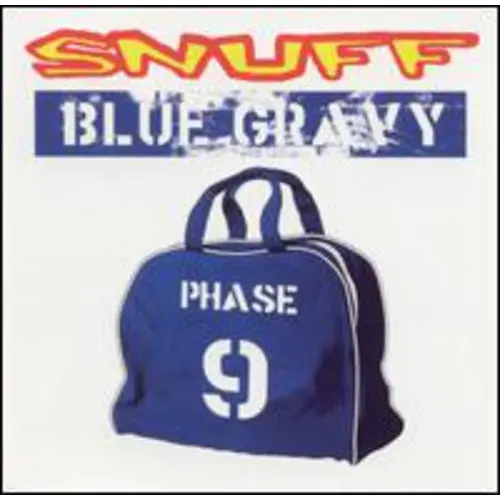 Snuff - Blue Gravy: Phase 9