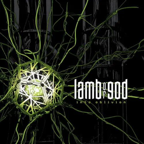 Lamb Of God - Into Oblivion