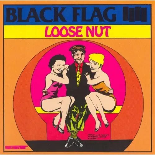 Black Flag - Loose Nut