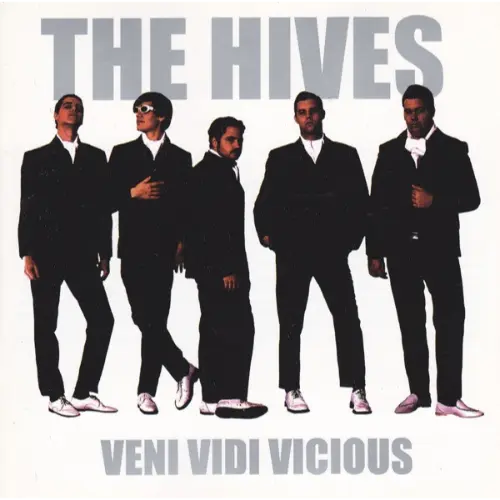 The Hives - Veni Vidi Vicious