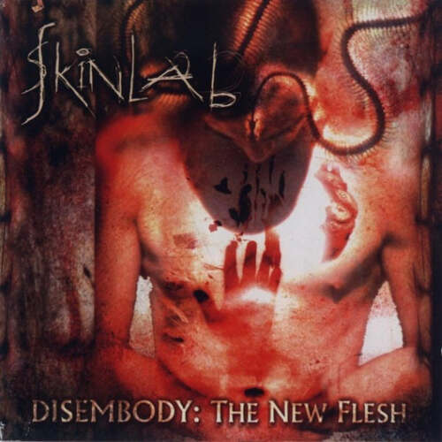 Skinlab - Disembody: The New Flesh