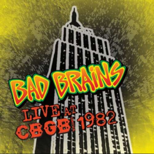 Bad Brains - Live At CBGB 1982 (Edición Limitada)