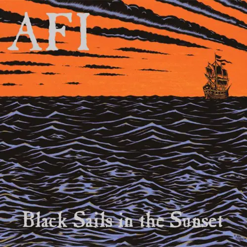 AFI - Black Sails In The Sunset