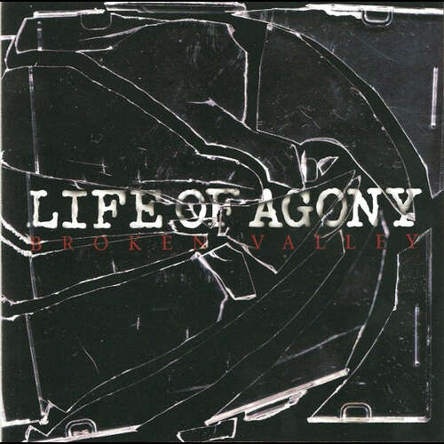 Life Of Agony - Broken Valley