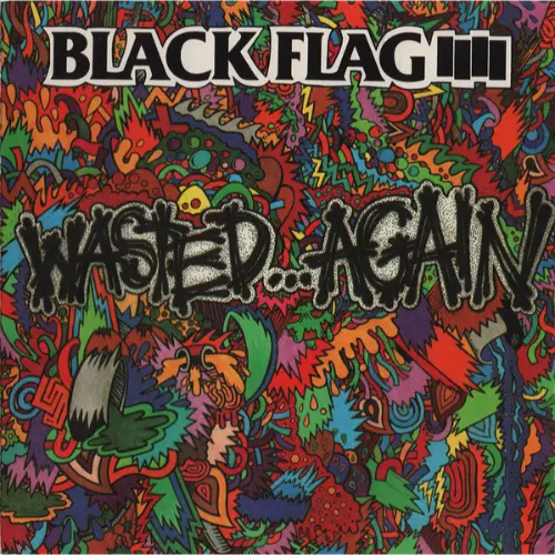 Black Flag - Wasted Again