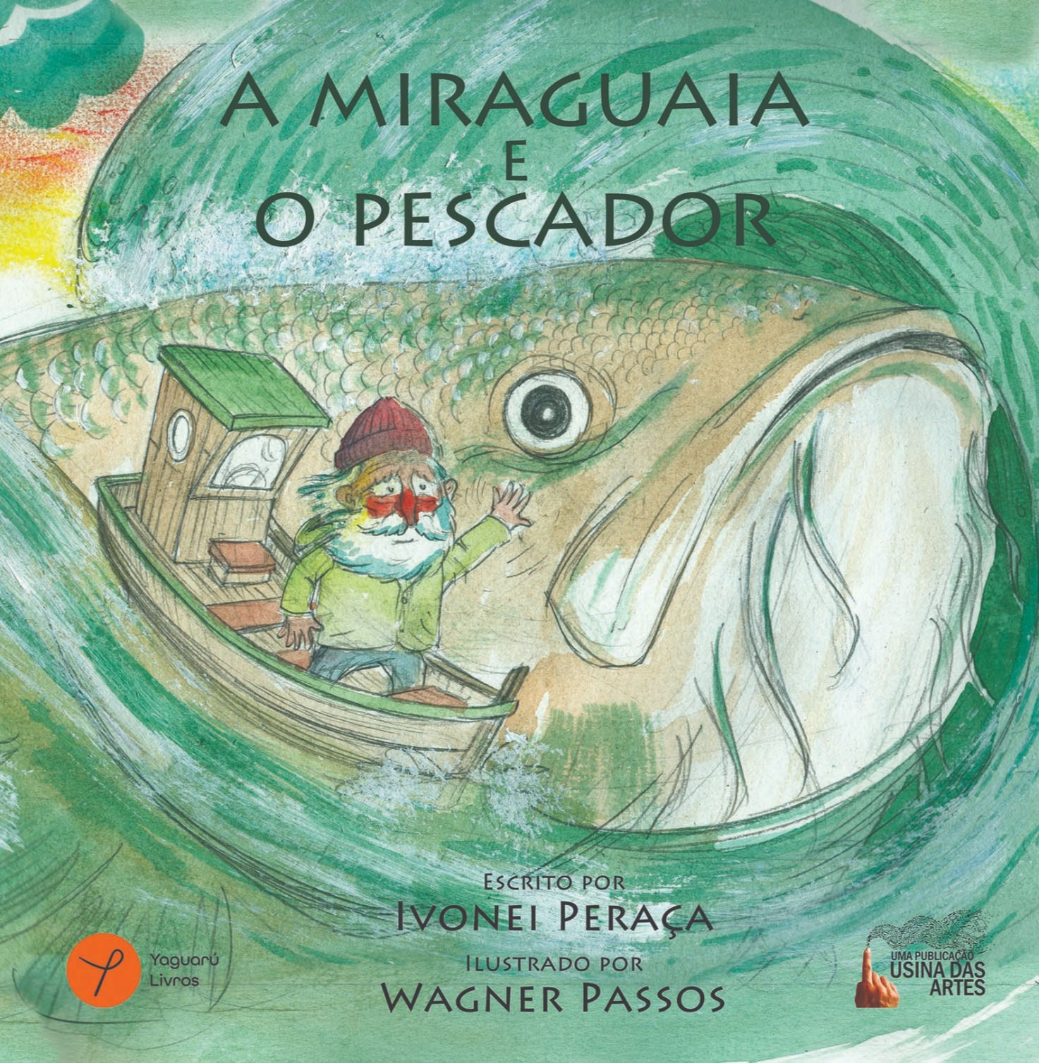 A Miraguaia e o Pescador
