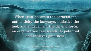 Building a Trusting and Authentic Organizational Culture 