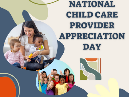 Celebrating Our Community's Child Care Providers: A Tribute to National Child Care Provider Appreciation Day