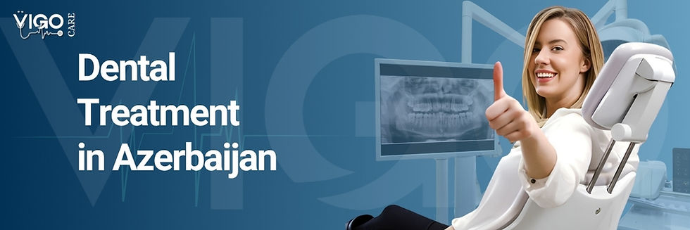 dental tretmant in azerbaijan