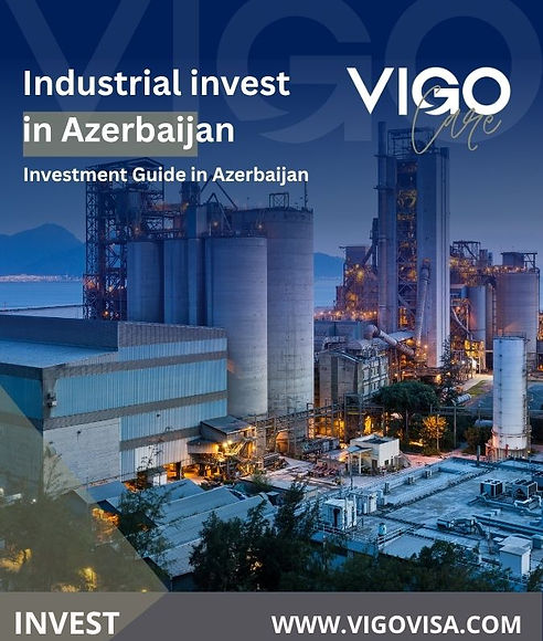 Industrial invest in Azerbaijan - Invest in Azerbaijan.jpg