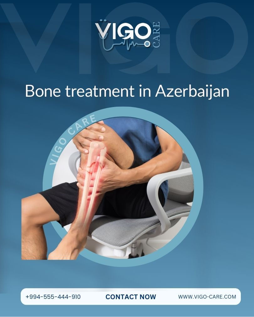 Bone Treatment in Azerbaijan