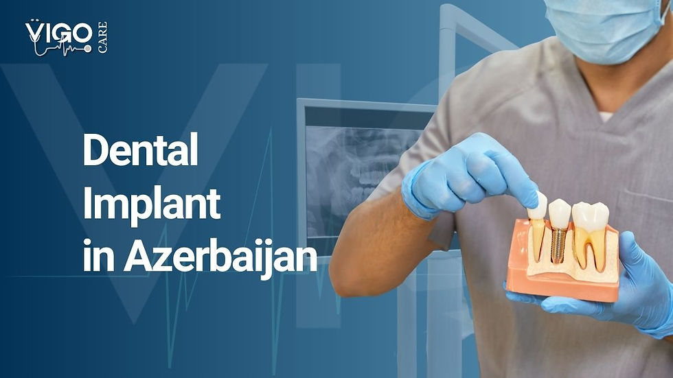 Dental Implant in azerbaijan vigo care.jpg