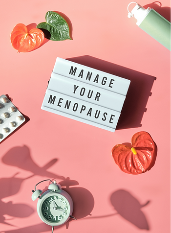 Manage Your Menopause sign on pink background