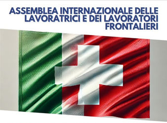 ASSEMBLEA INTERNAZIONALE DELLE LAVORATRICI E DEI LAVORATORI FRONTALIERI - documento finale