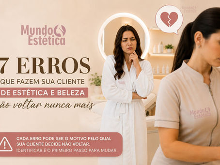 7 erros na estética