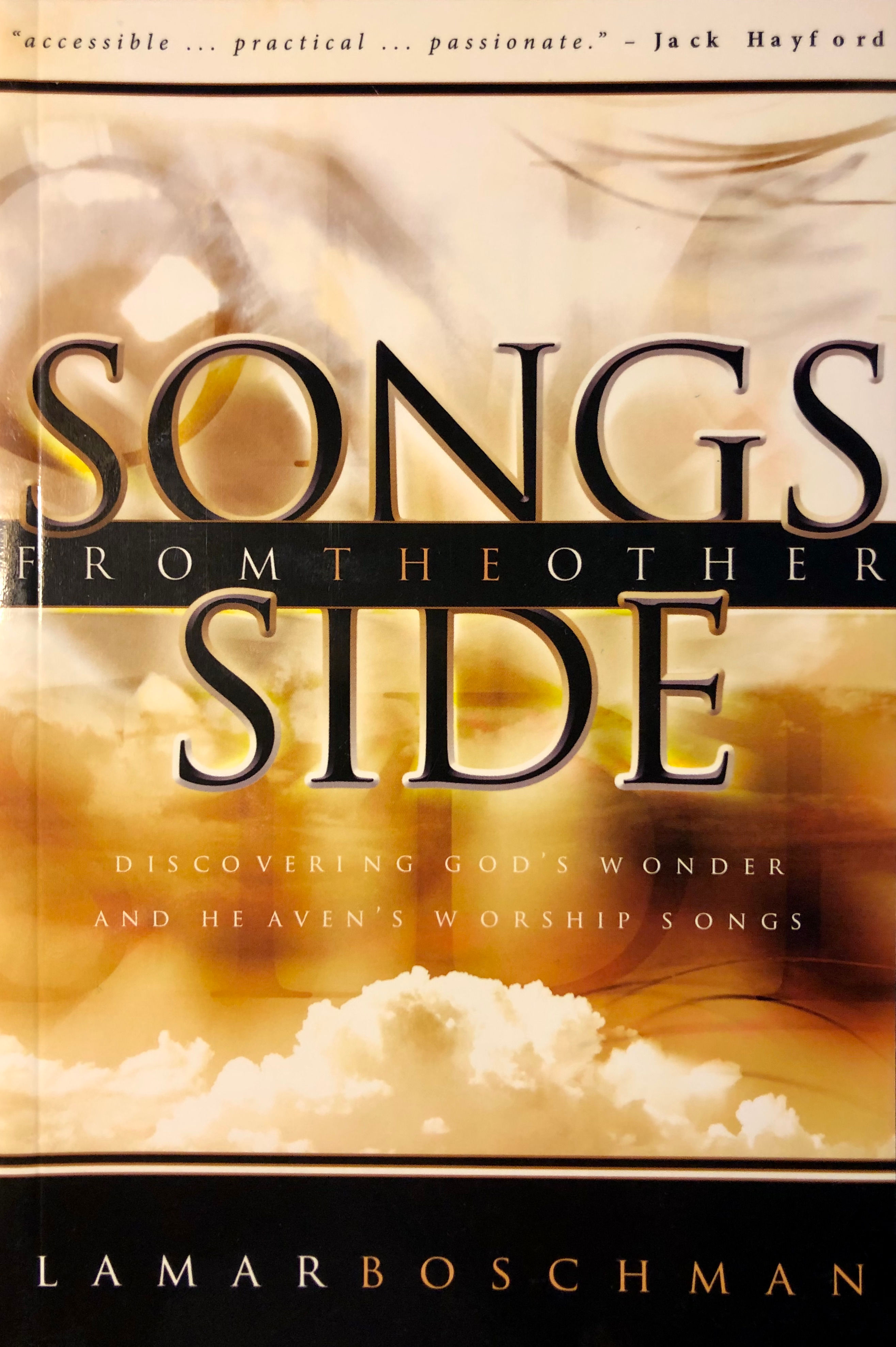 Heaven's worship songs sung by men and angels - Songs From the Other Side
