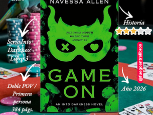 Serie Into Darkness, Libro 3: Game On
