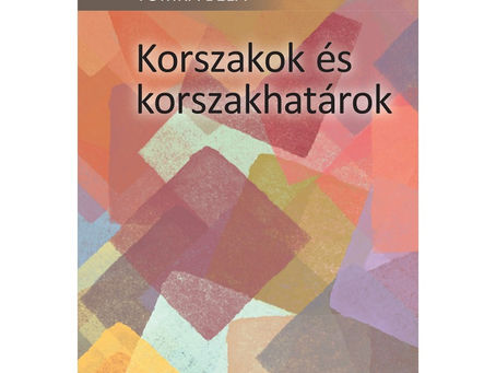 Tomka Béla: Korszakok és korszakhatárok