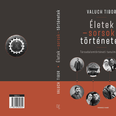 Megjelent Valuch Tibor: Életek–sorsok–történetek című új kötete!