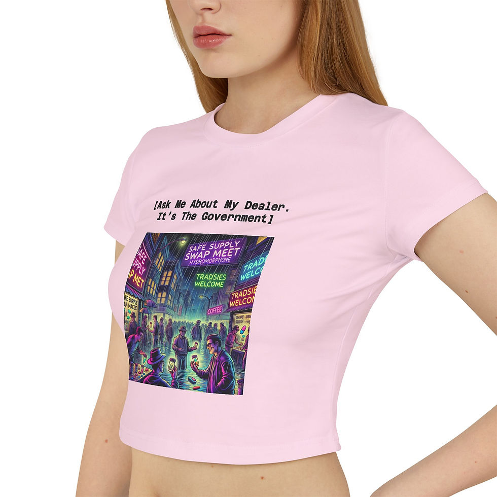 Thumbnail: [SAF] 'Ask Me About My Dealer. It’s The Government' Baby Tee