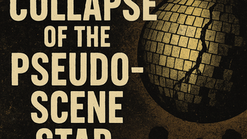 The Collapse of the Pseudo -Scene Star Feat. Paris