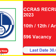 Govt Jobs Latest News From CCRAS | 596 Vacancy