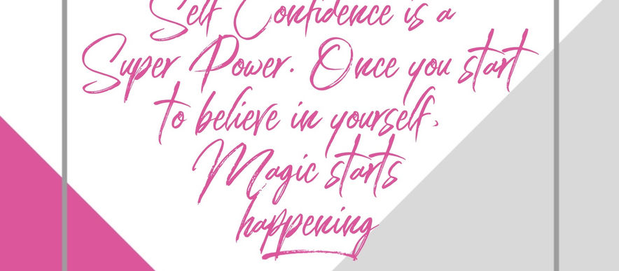 💫💕 Confidence 💕💫